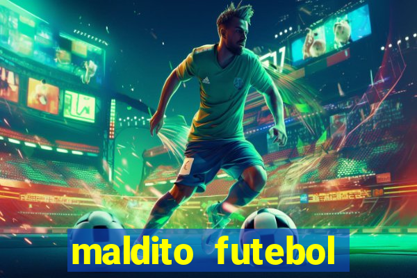 maldito futebol clube dublado download